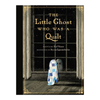 The front cover of the book 'The Little Ghost Who Was a Quilt' by Rick Nason, illustrated by Byron Eggenscheidt, featuring a dark window scene with a small ghost in a blue-and-white quilted cloak standing on a wooden floor.