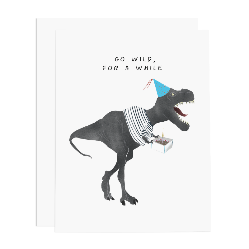 go wild for a while greeting card