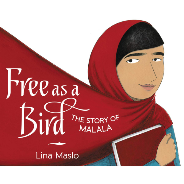 free as a bird: the story of malala